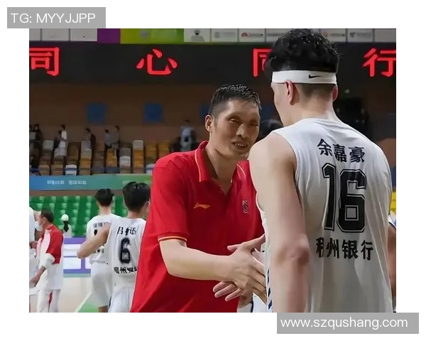 缪杰姚明携手共创篮球新篇章探索体育与文化的深度融合之路